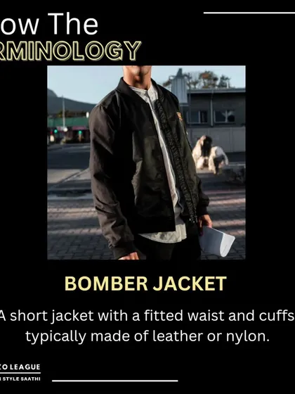 Know Your Terminology: The Bomber Jacket. Originally designed for pilots, this short jacket with a fitted waist and cuffs has become a timeless streetwear essential, adding an edgy vibe to any look.