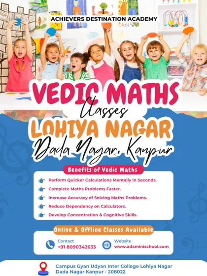 Our Vedic Maths classes are now in Dada Nagar, Kanpur. We cover all levels and provide certificates upon completion, helping students build a strong foundation in math.