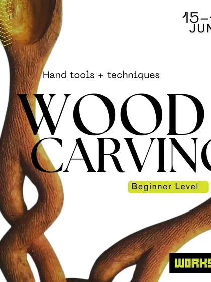 A promotional graphic for our beginner-level Wood Carving workshop, focusing on hand tools and techniques.
