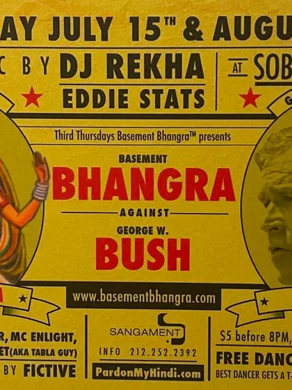 This "Bhangra Against George W. Bush" flyer is a key piece from the archive. It shows how from the very beginning, Basement Bhangra was a space where music, community, and political consciousness came together.