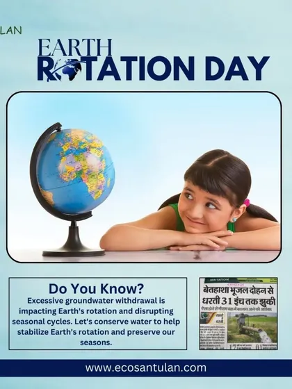 On Earth Rotation Day, we share the critical link between groundwater withdrawal and our planet's stability. Conserving water is a way to help preserve the natural balance of our seasons and our world.
