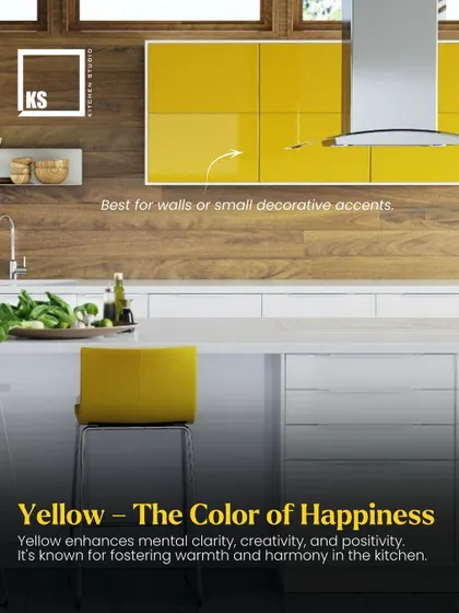 Yellow is the color of happiness and is known for fostering warmth, creativity, and positivity. It's a great choice for walls or decorative accents.
