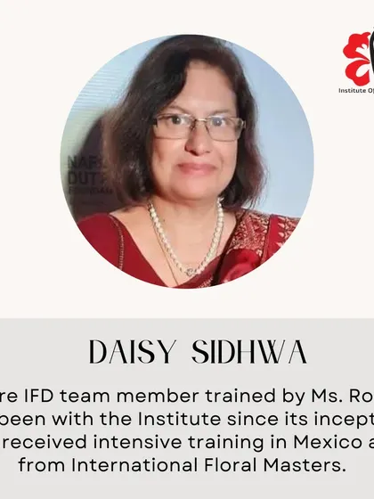 Meet Daisy Sidhwa, a core member of our team since our inception. Having received intensive training in Mexico and from international floral masters, she brings a wealth of global knowledge and expertise to our students.
