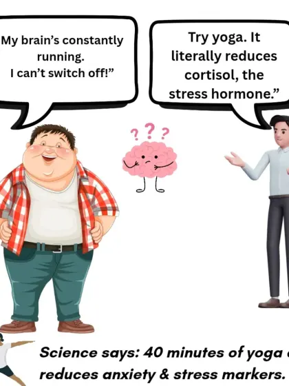 Is your brain constantly running? Yoga can help. It is scientifically shown to reduce cortisol, the stress hormone. Just 40 minutes of yoga a day can significantly lower anxiety and stress markers.