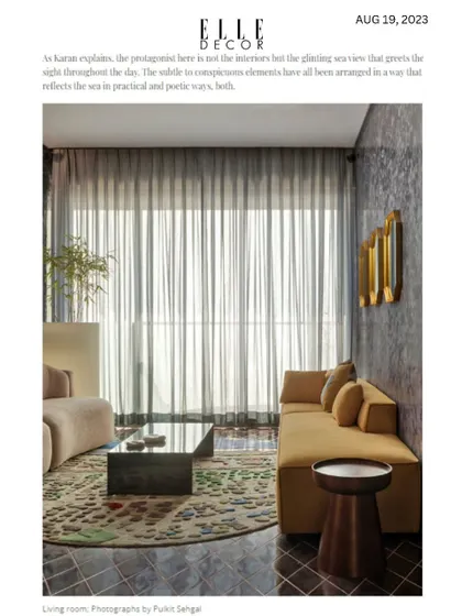 The Elle Decor article talks about how the design borrows character from the sea it overlooks, creating a symphony of sea, space, and soul.