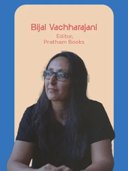 We were honored to have Bijal Vachharajani, Editor at Pratham Books, join our panel of speakers to share her insights on children's literature.