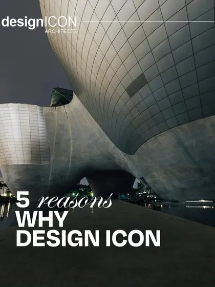 The cover for our '5 Reasons Why DesignICON' series, featuring a stunning architectural form. This series explains the core principles that guide our work and build lasting client relationships.