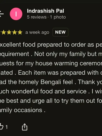"Each item was prepared with care and had the homely Bengali feel." We love bringing the authentic taste of home-cooked Bengali food to your family occasions.