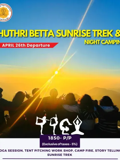 Join us for an unforgettable Huthri Betta sunrise trek and night camping experience. We handle everything from the tent pitching workshop and campfire stories to the guided yoga session as the sun comes up. This is a chance to connect with nature and our community.