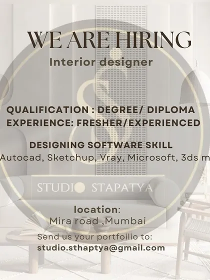 Studio Sthapatya in Mumbai is hiring Interior Designers, open to both freshers and experienced candidates, and lists required software skills.