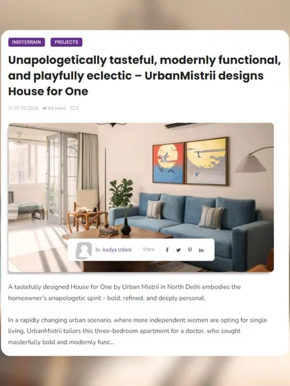 India Art & Design also featured the "House for One" project, celebrating its modern functionality and eclectic spirit.
