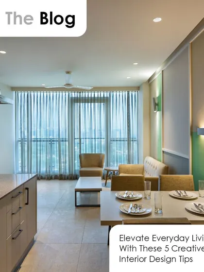 The cover for our blog on elevating everyday living with creative interior design tips, featuring a bright and open kitchen-dining area.