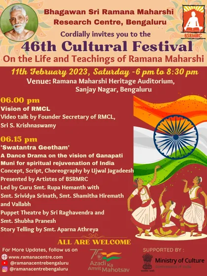 The announcement for our 46th Cultural Festival on the Life and Teachings of Ramana Maharshi. The event included a dance drama, puppet theatre, and storytelling, supported by the Ministry of Culture.