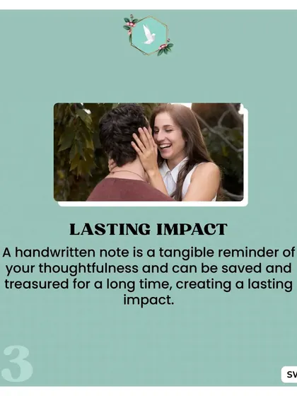 Unlike a text or email, a handwritten note has a lasting impact. It's a tangible reminder of your thoughtfulness that can be treasured for a long time.