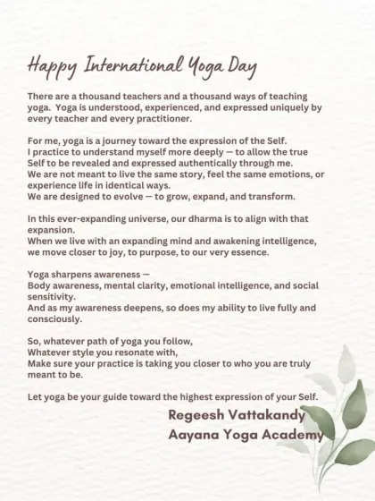 A message from our founder, Regeesh Vattakandy, on International Yoga Day. Yoga is a journey toward the highest expression of your Self.
