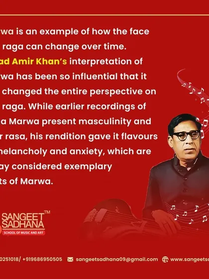 A look at how the interpretation of a raga can evolve, using Raag Marwa as an example. Ustad Amir Khan's rendition gave it a flavour of melancholy, which is now considered an exemplary trait of Marwa.
