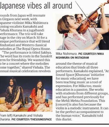 A Mid-Day feature on our Sakhya concert, highlighting our collaboration with Japanese violinist Mika Nishimura for a unique fusion of Hindustani and Western classical music.