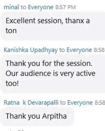 The feedback from our online sessions is invaluable. These chat messages from participants of a geriatric wellness workshop show their appreciation, with comments like "Excellent session" and "Our audience is very active too!"