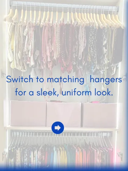 A simple tip for a sleek, uniform look in your closet is to switch to matching hangers. It instantly reduces visual clutter and creates a more cohesive aesthetic.