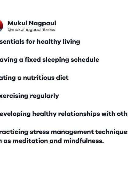 A list of 5 essentials for healthy living. It includes a fixed sleeping schedule, a nutritious diet, regular exercise, healthy relationships, and stress management techniques.
