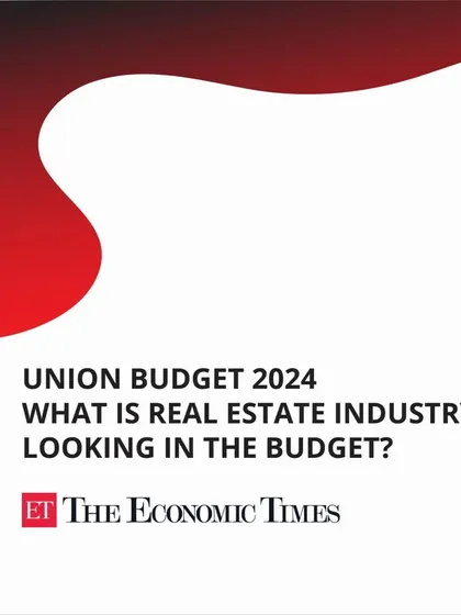 This graphic from The Economic Times sets the stage for our analysis of the Union Budget 2024. We focus on what the real estate industry is looking for in terms of policy and fiscal measures.