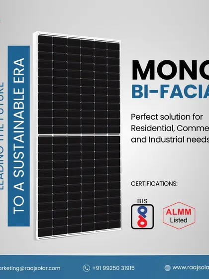 We are leading the future to a sustainable era with our Mono Bi-facial solar panels. Certified by BIS and ALMM, they are the perfect solution for residential, commercial, and industrial energy needs.