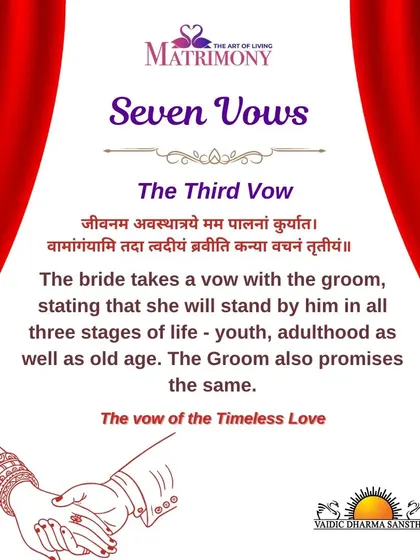 The Third Vow of Timeless Love. The bride and groom promise to stand by each other through all three stages of life: youth, adulthood, and old age, signifying a love that endures.