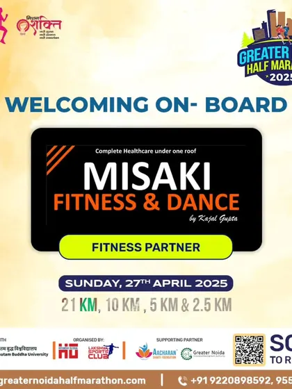 Welcoming Misaki Fitness & Dance as the official Fitness Partner for the Greater Noida Half Marathon 2025.
