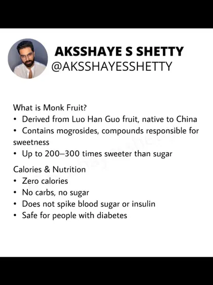 What is monk fruit? It's a sweetener derived from a fruit native to China. It contains zero calories, carbs, or sugar, and does not spike blood sugar or insulin, making it safe for people with diabetes.