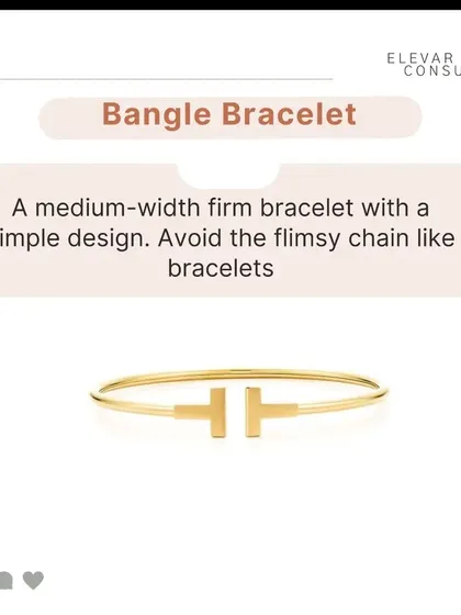 A medium-width, firm bangle bracelet with a simple design adds a polished touch. I recommend avoiding flimsy, noisy chain-like bracelets for a professional setting.