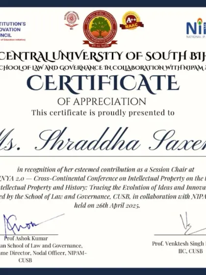 My certificate of appreciation from the Central University of South Bihar. I am always happy to contribute to academic discussions and the field of IPR.