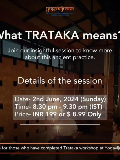 An introductory poster for a special session on Trataka. This one-day session is for those who wish to understand what the practice is about before committing to the more extensive 10-day workshop.
