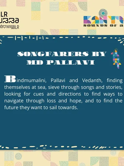 The announcement for 'Songfarers', a genre bending performance with Bindhumalini and Vedanth. In this set, we use songs and stories to navigate themes of loss, hope, and the future we want to sail towards.