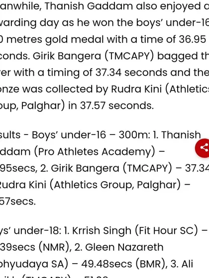 This article highlights Thanish Gaddam's gold medal win in the boys' under-16 300m race.