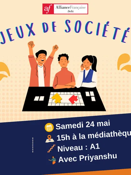 A poster for a library workshop on "Jeux de Société" (Board Games). We use fun and games to help our A1 level students practice their French in a relaxed, social setting.