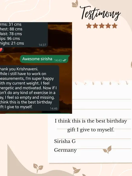 A screenshot of a client's message celebrating her newfound energy and motivation. She calls her health journey "the best birthday gift I give to myself," a reminder that investing in your well-being is the greatest form of self-care.