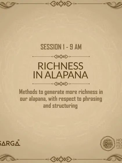 The first session of my deep dive workshop focused on generating richness in Alapana. We worked on methods for phrasing and structuring to make improvisations more evocative.
