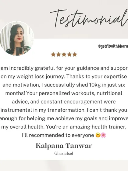 Kalpana is grateful for my guidance and support, having shed 10kg in six months. She found my personalized workouts and nutritional advice instrumental.