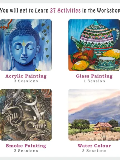 Our comprehensive Art & Craft Workshop offers 27 different activities, including Acrylic Painting, Glass Painting, Smoke Painting, and Water Colour. A perfect course for exploring various art forms.