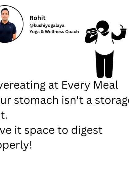Your stomach isn't a storage unit. Overeating at every meal puts immense strain on your digestive system. It's important to give it space to digest food properly and efficiently.