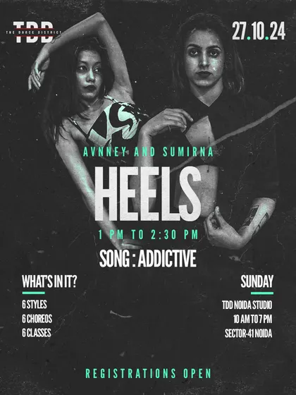 A poster for our "Addictive" Heels workshop. This class is all about sensuality, power, and owning your movement.