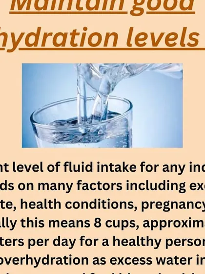 Maintaining good hydration by drinking about 2 liters of water per day is essential for healthy kidney function.