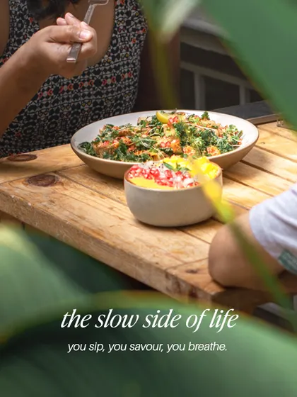 This is the slow side of life I wanted to share. A place where you can truly sip, savour your food, and just breathe.