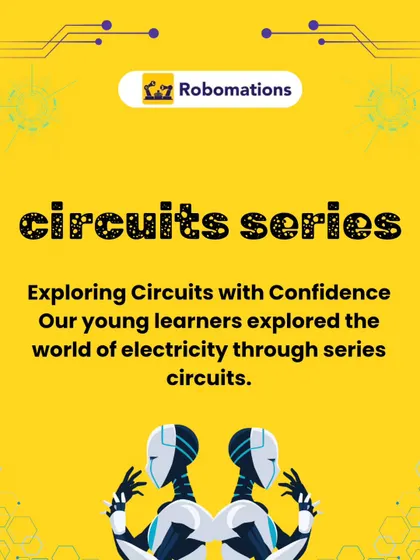This graphic introduces our circuits series, where young learners explore the world of electricity with confidence. It's all about hands-on learning and sparking curiosity.