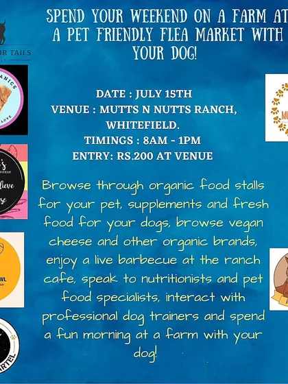 A poster detailing one of our pet-friendly flea markets. These events feature organic food stalls, pet nutrition experts, professional trainers, and a live barbecue, creating a fun day for the whole family.