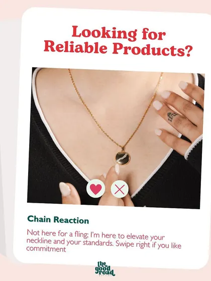 "Chain Reaction". This elegant necklace isn't here for a fling, it's here to elevate your neckline and your standards.