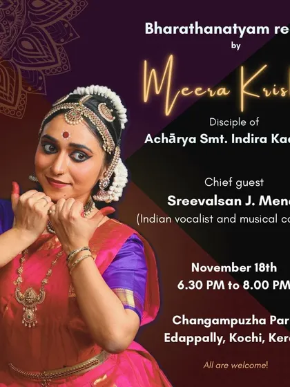 An invitation for the performance of my beautiful student, Meera Krishna, at Changampuzha Park in Kochi, Kerala.