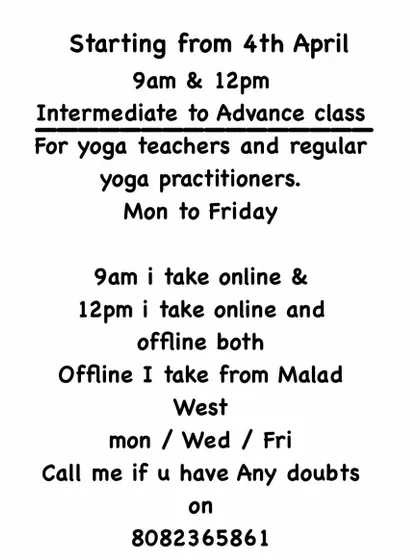 Details for our 9am and 12pm Intermediate to Advance classes. You can join online, or come for the offline session in Malad West on Mondays, Wednesdays, and Fridays.
