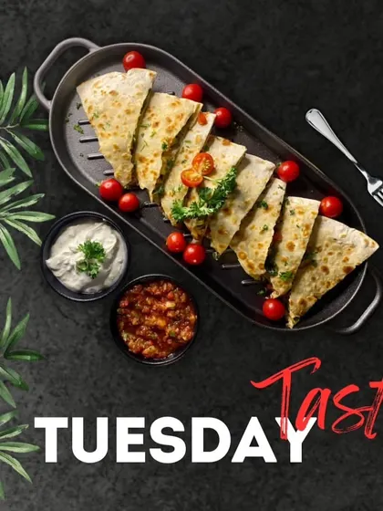 Get cheesy with our Tuesday Quesadillas. These are packed with gooey cheese and savory fillings, making for a treat you can't resist.