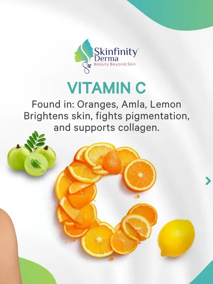 Vitamin C, found in oranges and amla, is essential for brightening skin, fighting pigmentation, and supporting collagen production. It's a key nutrient for a radiant glow.